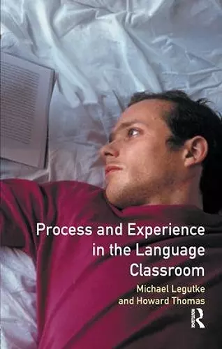 Process and Experience in the Language Classroom cover