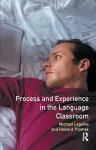 Process and Experience in the Language Classroom cover