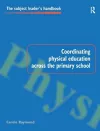 Coordinating Physical Education Across the Primary School cover