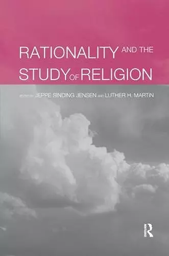 Rationality and the Study of Religion cover