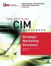 The Official CIM Coursebook: Strategic Marketing Decisions 2008-2009 cover