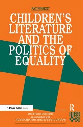 Childrens Literature and the Politics of Equality cover