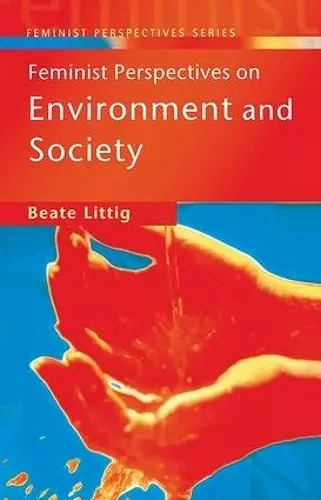 Feminist Perspectives on Environment and Society cover