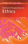 Feminist Perspectives on Ethics cover