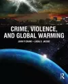 Crime, Violence, and Global Warming cover