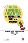 Media Promotion & Marketing for Broadcasting, Cable & the Internet cover