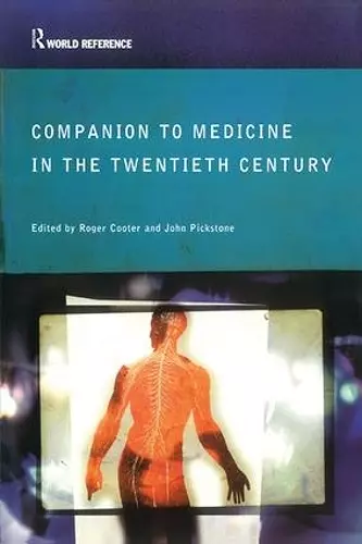 Companion to Medicine in the Twentieth Century cover