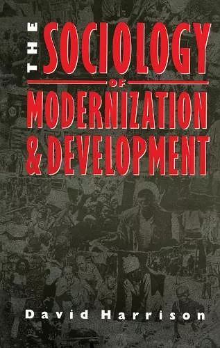 The Sociology of Modernization and Development cover