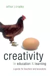 Creativity in Education and Learning cover