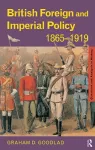 British Foreign and Imperial Policy 1865-1919 cover