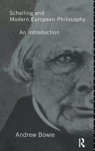 Schelling and Modern European Philosophy: cover