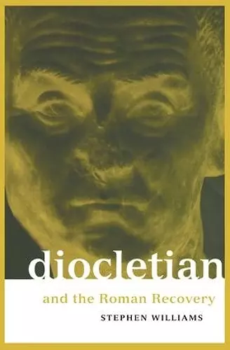 Diocletian and the Roman Recovery cover