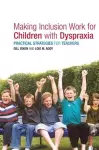 Making Inclusion Work for Children with Dyspraxia cover