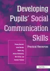 Developing Pupils Social Communication Skills cover