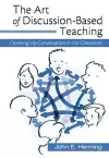 The Art of Discussion-Based Teaching cover