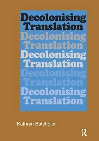 Decolonizing Translation cover