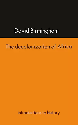 The Decolonization Of Africa cover