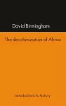 The Decolonization Of Africa cover