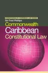 Commonwealth Caribbean Constitutional Law cover