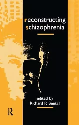 Reconstructing Schizophrenia cover