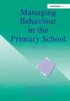 Managing Behaviour in the Primary School cover