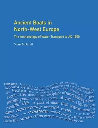 Ancient Boats in North-West Europe cover