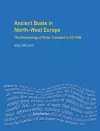 Ancient Boats in North-West Europe cover