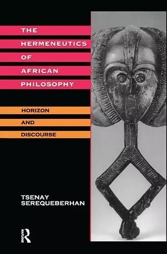 The Hermeneutics of African Philosophy cover