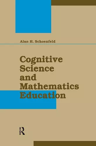 Cognitive Science and Mathematics Education cover