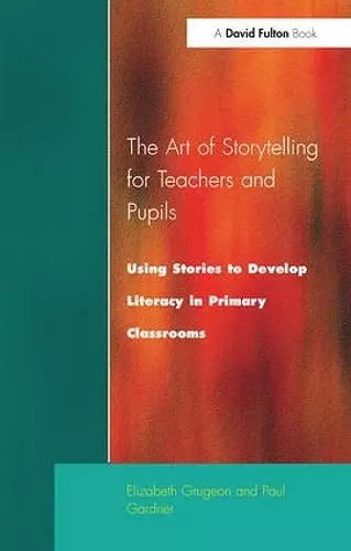 The Art of Storytelling for Teachers and Pupils cover