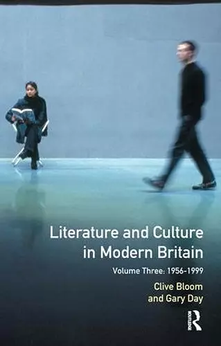 Literature and Culture in Modern Britain: Volume Three cover