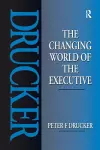 The Changing World of the Executive cover