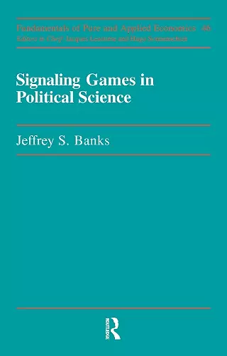 Signaling Games in Political Science cover