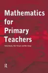 Mathematics For Primary Teachers cover