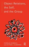 Object Relations, The Self and the Group cover