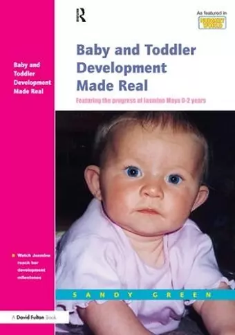 Baby and Toddler Development Made Real cover