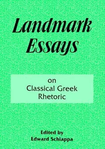 Landmark Essays on Classical Greek Rhetoric cover