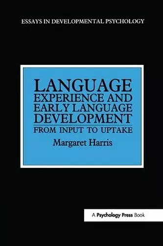 Language Experience and Early Language Development cover