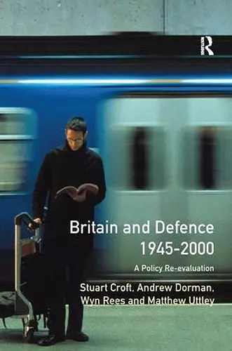 Britain and Defence 1945-2000 cover