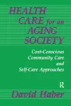 Health Care for an Aging Society cover