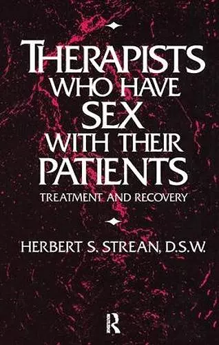 Therapists Who Have Sex With Their Patients cover