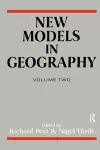 New Models in Geography - Vol 2 cover