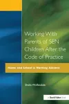 Working with Parents of SEN Children after the Code of Practice cover