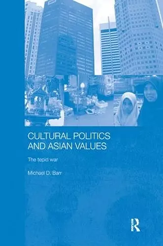 Cultural Politics and Asian Values cover