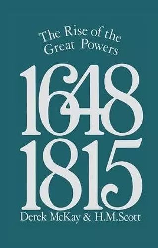 The Rise of the Great Powers 1648 - 1815 cover