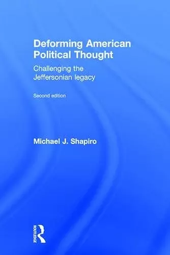 Deforming American Political Thought cover