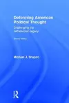 Deforming American Political Thought cover