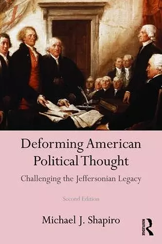 Deforming American Political Thought cover