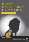 Positive Psychotherapy for Psychosis cover