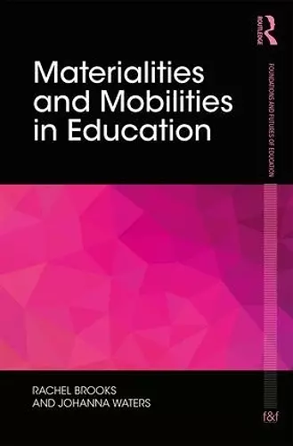 Materialities and Mobilities in Education cover